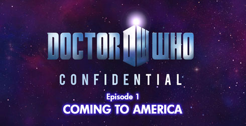 Doctor Who Confidential 6.01 Coming To America