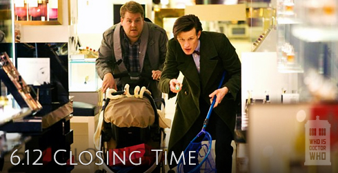 Doctor Who s06e12 Closing Time