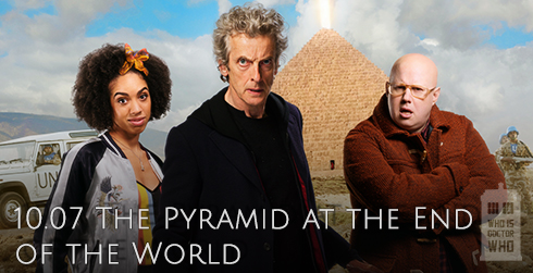 Doctor Who s10e07 The Pyramid at the End of the World