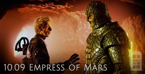Doctor Who s10e09 Empress of Mars